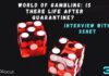 World of gambling: Is there life after quarantine? Interview with 3snet